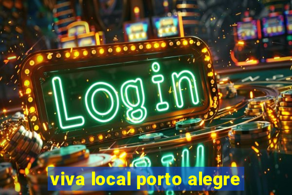 viva local porto alegre